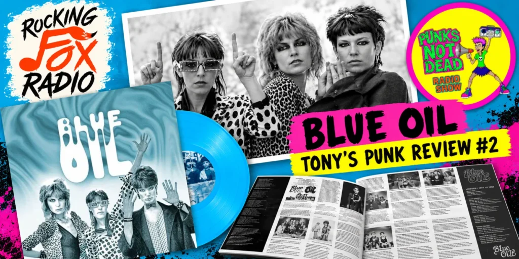 Blue Oil punk band featured in Tony's Punk Review on Rocking Fox Radio's Punks Not Dead Radio Show