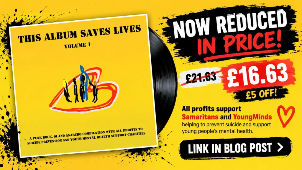 This Album Saves Lives Vol. 1 punk charity album, reduced to £16.63, supporting Samaritans and YoungMinds